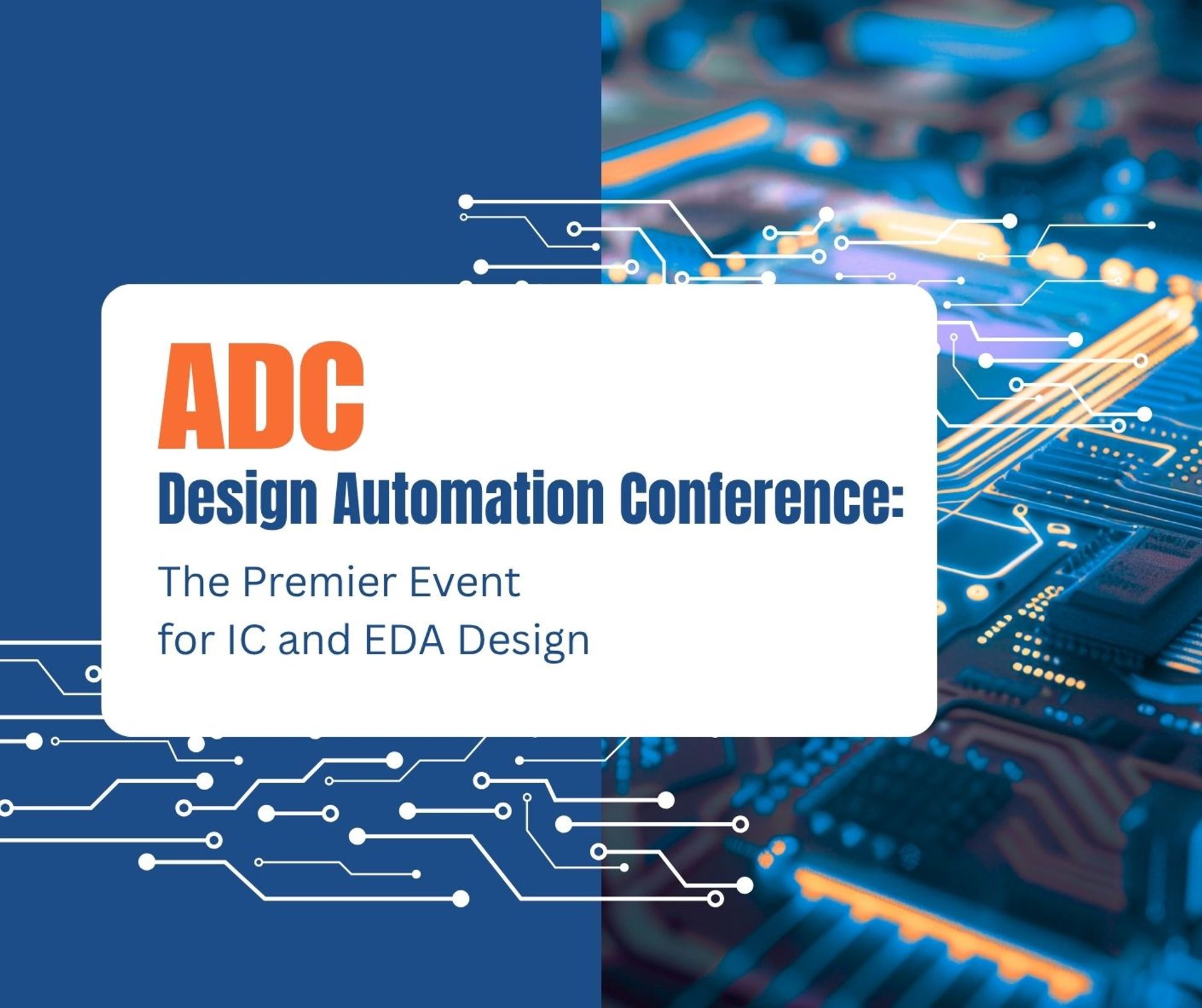 DAC – Design Automation Conference: The Premier Event for IC and EDA Design